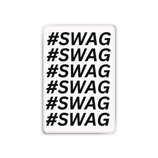 #SWAG Magnet