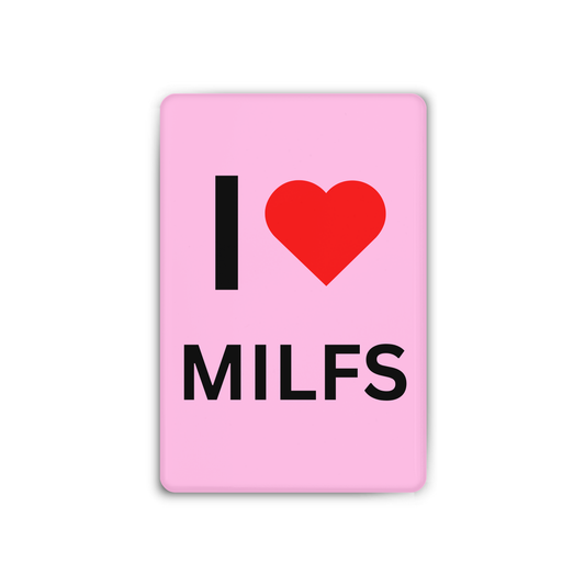 I <3 MILFS Magnet