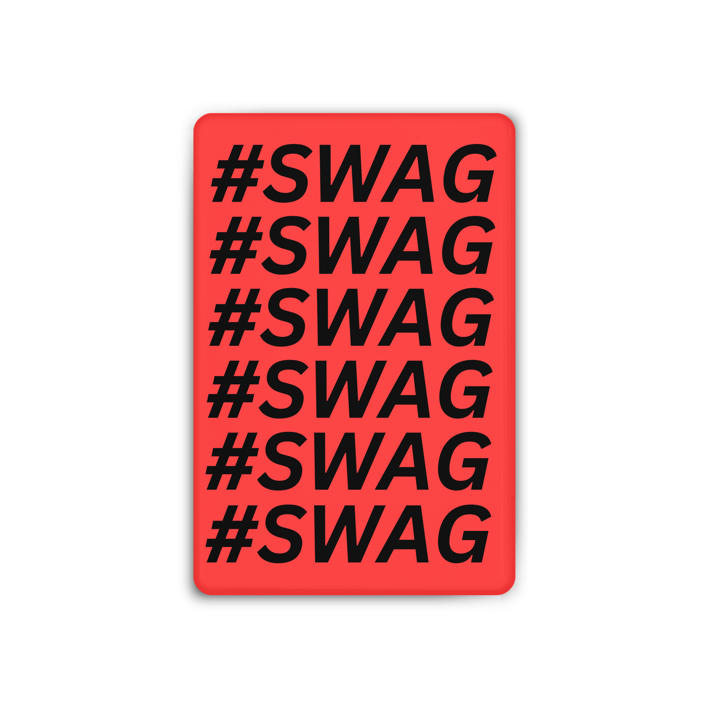 #SWAG Magnet