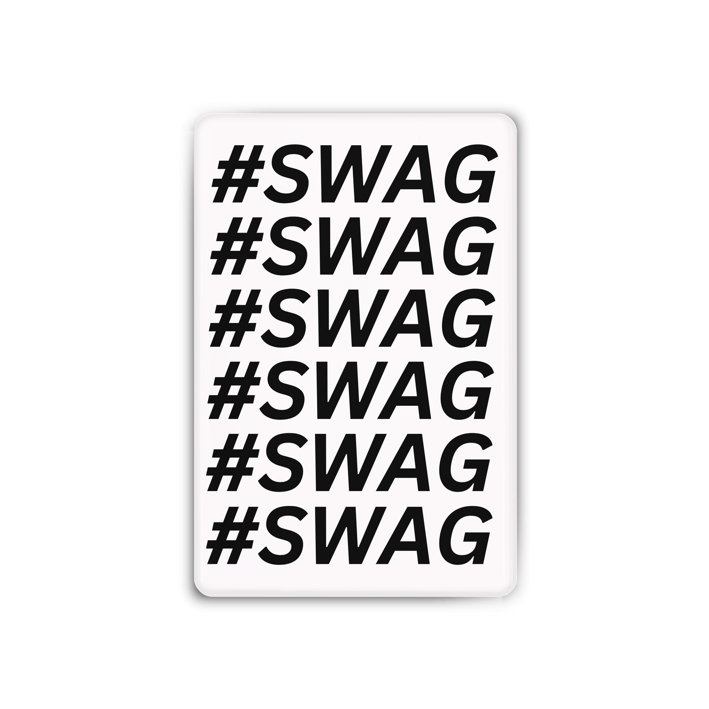 #SWAG Magnet