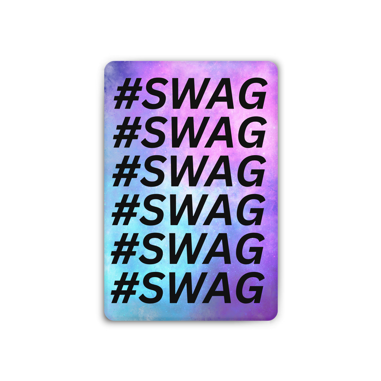 #SWAG Magnet