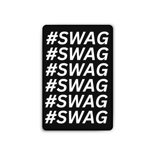 #SWAG Magnet
