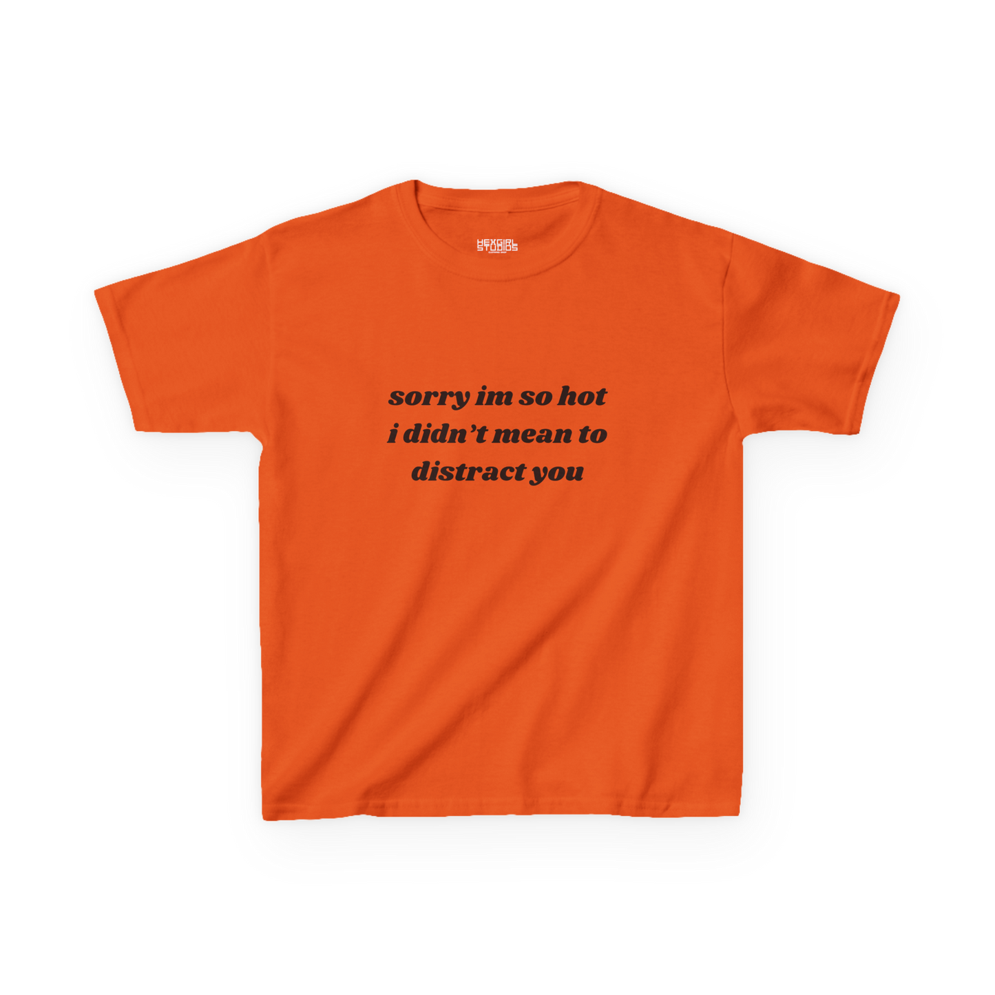 Sorry I'm So Hot - Baby Tee